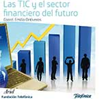 Las TIC y el sector financiero del futuro